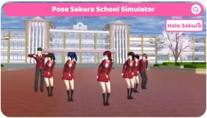 Download 10 Pose Sakura School Simulator Ichal Korg Terbaru 2022