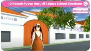 ID Rumah Ruben Onsu di Sakura School Simulator