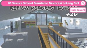 Read more about the article ID Sakura School Simulator Dekorasi Loteng Girl Dengan Warna Serba Abu Abu