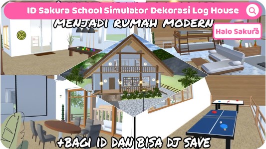ID Sakura School Simlator Dekorasi Log House