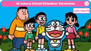 Read more about the article ID Sakura School Simulator Doraemon, Dapatkan ID nya disini
