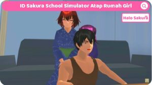 Read more about the article ID Sakura School Simulator Atap Rumah Girl
