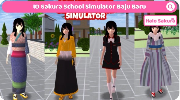 ID Sakura School Simulator Baju Baru