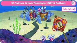 Read more about the article ID Sakura School Simulator Bikini Bottom, Cek ID nya Disini
