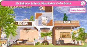 Read more about the article ID Sakura School Simulator Cafe Boba Aesthetic Terbaru