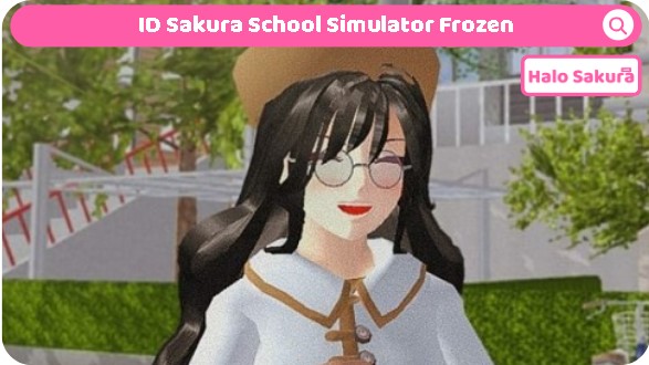 You are currently viewing ID Sakura School Simulator Frozen (Kastil Frozen), Mirip Aslinya