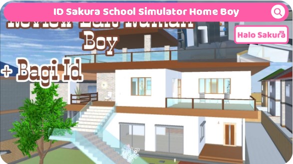 You are currently viewing ID Sakura School Simulator Home Boy Mewah, 2 Lantai