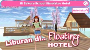 Read more about the article 5 ID Sakura School Simulator Hotel Paling Bagus