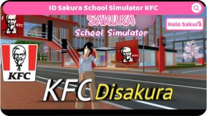 Read more about the article ID Sakura School Simulator KFC, Mirip aslinya
