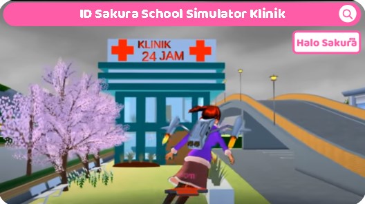 You are currently viewing ID Sakura School Simulator Klinik, Yang Sakit Wajib Kesini