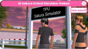 Read more about the article 5 ID Sakura School Simulator Makam Menyeramkan Terbaru