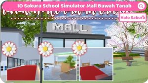 Read more about the article ID Sakura School Simulator Mall Bawah Tanah
