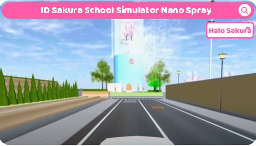 You are currently viewing ID Sakura School Simulator Nano Spray Viral, Bisa Ngeluarin Asap