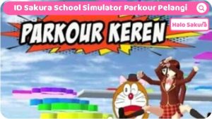 Read more about the article ID Sakura School Simulator Parkour Pelangi, Dapatkan disini