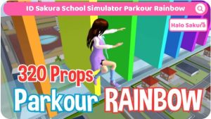 Read more about the article ID Sakura School Simulator Parkour Rainbow Sultan Terbaru