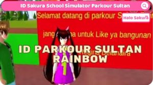 Read more about the article ID Sakura School Simulator Parkour Sultan Rainbow, Seru Dimainkan