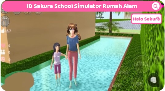 You are currently viewing ID Sakura School Simulator Rumah Alam, Sejuk Banget