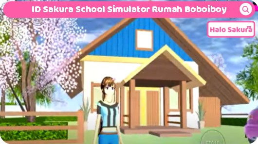 You are currently viewing ID Sakura School Simulator Rumah Boboiboy Mirip Yang di TV