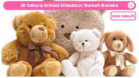 You are currently viewing ID Sakura School Simulator Rumah Boneka, Lucu dan Imut