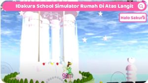Read more about the article ID Sakura School Simulator Rumah di Atas Langit, Wajib Kesini