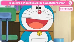 Read more about the article ID Sakura School Simulator Rumah Doraemon Aesthetic