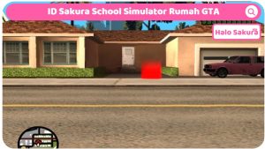 Read more about the article ID Sakura School Simulator Rumah GTA