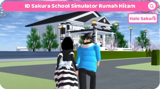 You are currently viewing ID Sakura School Simulator Rumah Hitam Aesthetic