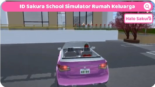 ID Sakura School Simulator Rumah Keluarga