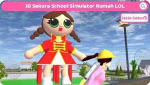 Read more about the article ID Sakura School Simulator Rumah LOL, Imut Banget