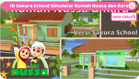 ID Sakura School Simulator Rumah Nussa dan Rara