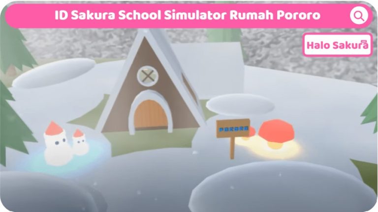 ID Sakura School Simulator Rumah Pororo