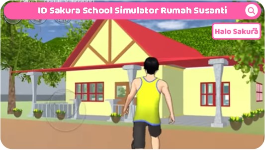 You are currently viewing ID Sakura School Simulator Rumah Susanti Temannya Upin Ipin