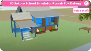 Read more about the article ID Sakura School Simulator Rumah Tok Dalang, Dapatkan Disini