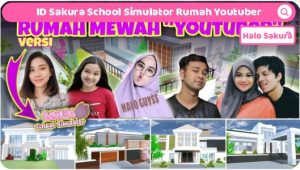 Read more about the article 4 ID Sakura School Simulator Rumah Youtuber Sukses Indonesia