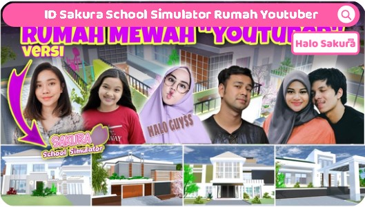 ID Sakura School Simulator Rumah Youtuber