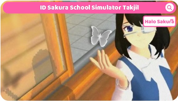 ID Sakura School Simulator Takjil