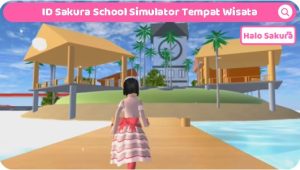 Read more about the article ID Sakura School Simulator Tempat Wisata Kota Padang