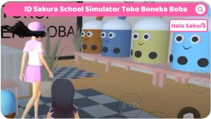 Read more about the article ID Sakura School Simulator Toko Boneka Boba