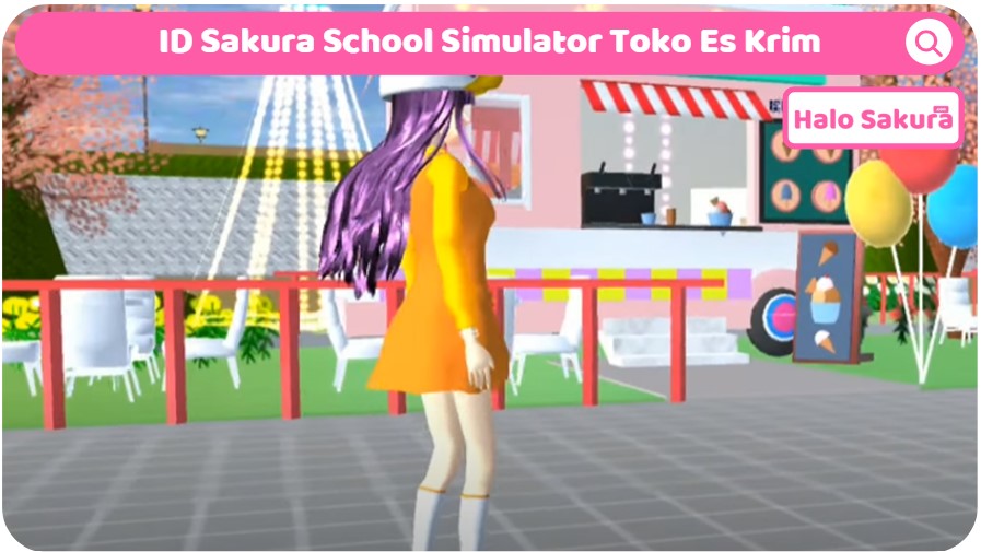 You are currently viewing 5 ID Sakura School Simulator Toko Es Krim Aesthetic dan Lucu