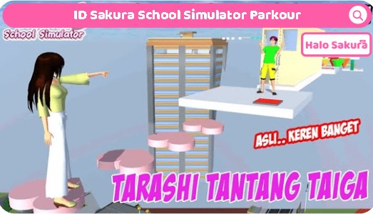 ID Sakura School Simulator Yang Bisa Di Save Parkour
