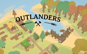 Read more about the article Outlanders: Game Simulasi Bertahan Hidup yang Mengasyikkan